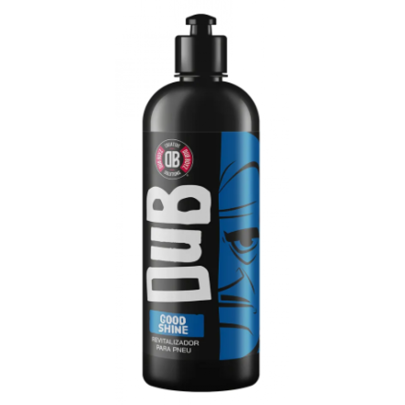 GOOD SHINE REVITALIZADOR DE PNEU 500ML DUB BOYZ